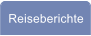 Reiseberichte